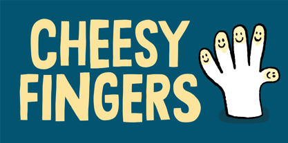 Cheesy Fingers Font Poster 1