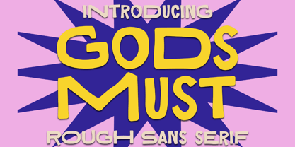 Gods Must Font Poster 1