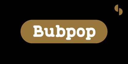 Bubpop Font Poster 1