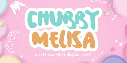 Chubby Melisa Font Poster 1