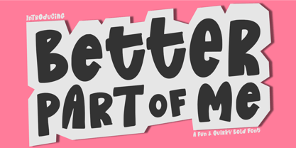 Better Part Of Me Font Poster 1