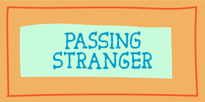 Passing Stranger Font Poster 1