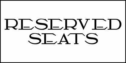 Reserved Seats JNL Font Poster 2