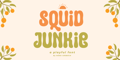 Squid Junkie Font Poster 1