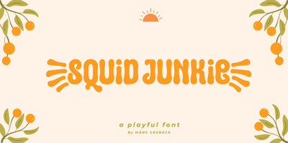 Squid Junkie Font Poster 8