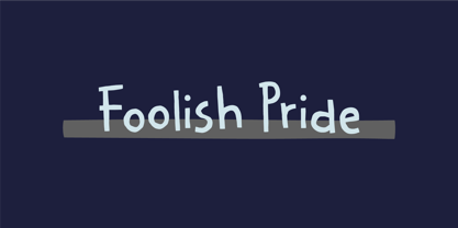Foolish Pride Font Poster 1