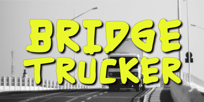 Bridge Trucker Font Poster 1