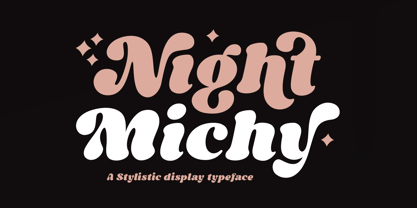 Night Michy Font Poster 1
