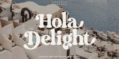 Hola Delight Font Poster 1