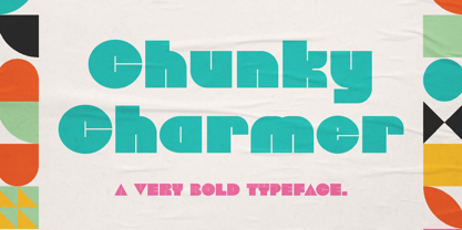 Chunky Charmer Font Poster 1
