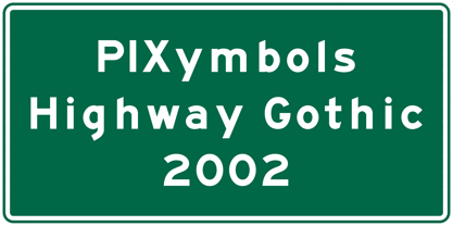 PIXymbols Hwy Gothic2002 Fuente Póster 1