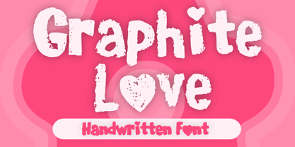 Graphite Love Font Poster 1