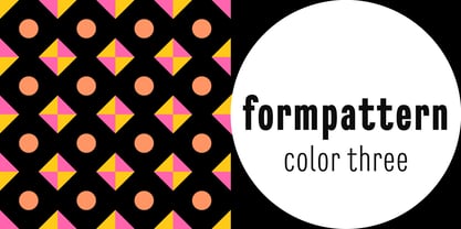 FormPattern Color Three Font Poster 1