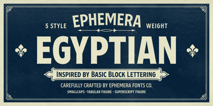 Ephemera Egyptian Font Poster 1
