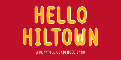 Hello Hiltown Font Poster 1