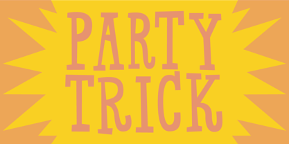 Party Trick Font Poster 1