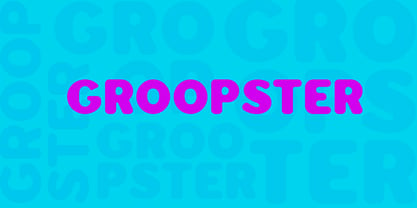 Groopster Font Poster 1