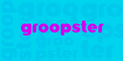 Groopster Font Poster 2