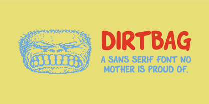 Dirtbag Font Poster 4