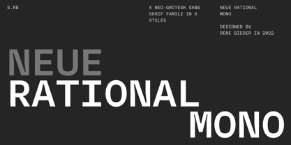 Neue Rational Mono Font Poster 1