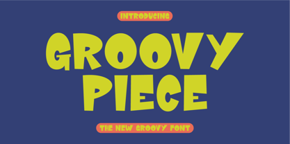 Groovy Piece Font Poster 1