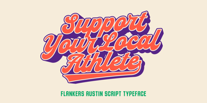 Flankers Austin Font Poster 2