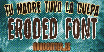 Tu Madre Tuvo La Culpa Font Poster 1
