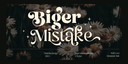 Biger Mistake Font Poster 1