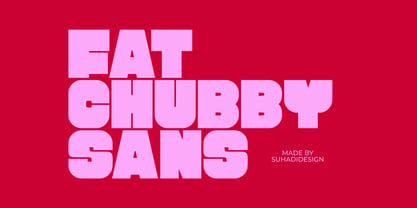 Fat Chubby Sans Font Poster 1