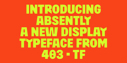 403 Absently Font Poster 3