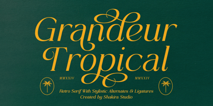 Grandeur Tropical Font Poster 1
