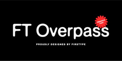FT Overpass Font Poster 1