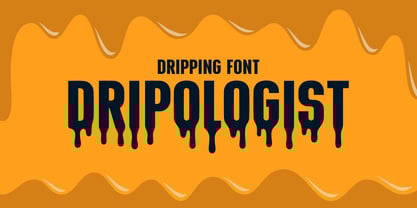 Dripologist Font Poster 1