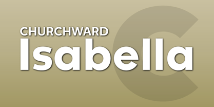 Churchward Isabella Font Poster 2