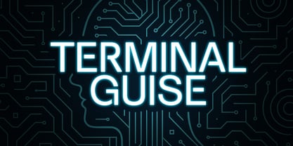 Terminal Guise Font Poster 1