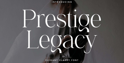 Prestige Legacy Font Poster 1