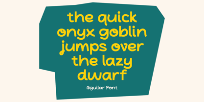 Aguilar Playful Display Font Poster 8