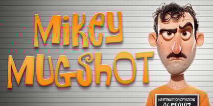 Mikey Mugshot Font Poster 1