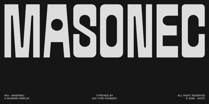 403 Masonec Font Poster 1
