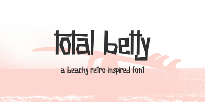 Total Betty Font Poster 1