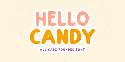 Hello Candy Font Poster 1