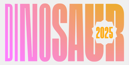 Dinosaur2025 Font Poster 1