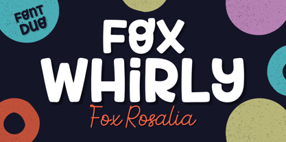 Fox Whirly & Fox Rosalia Font Poster 1