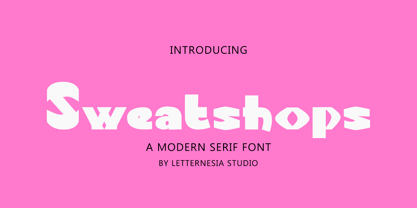 Sweatshops Font Poster 1