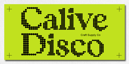 Calive Disco Font Poster 1