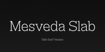 Mesveda Slab Font Poster 1