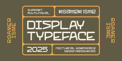 Roamer Isme Font Poster 2