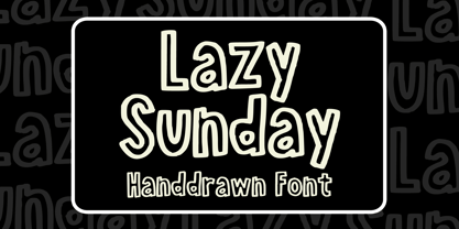 Lazy Sunday Font Poster 1