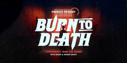 Burn To Death Font Poster 1
