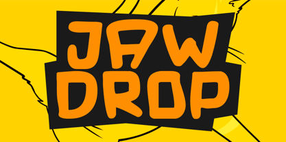 Jaw Drop Font Poster 1